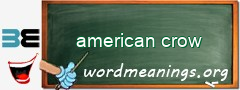 WordMeaning blackboard for american crow